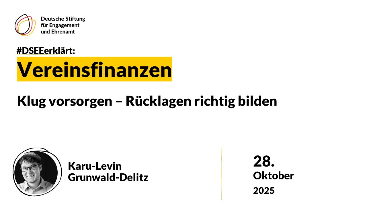 DSEEerklärt Vereinsfinanzen: Klug vorsorgen – Rücklagen richtig bilden