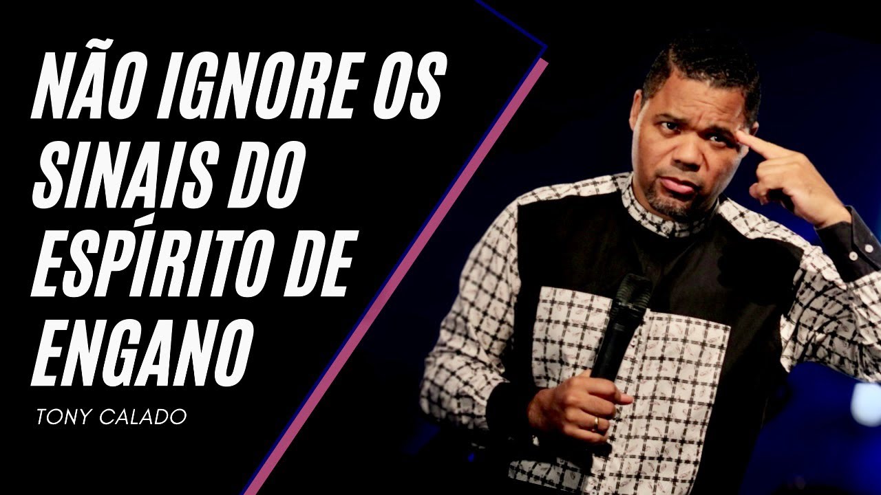 Não Ignore Os Sinais Do Espírito De Engano | Profeta Tony Calado