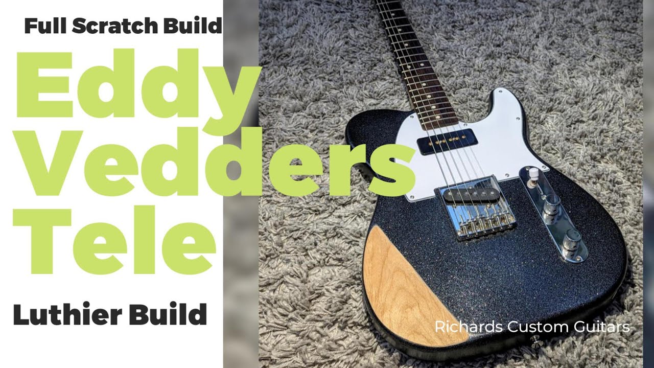 I'm going to make  Eddy Vedder's Telecaster