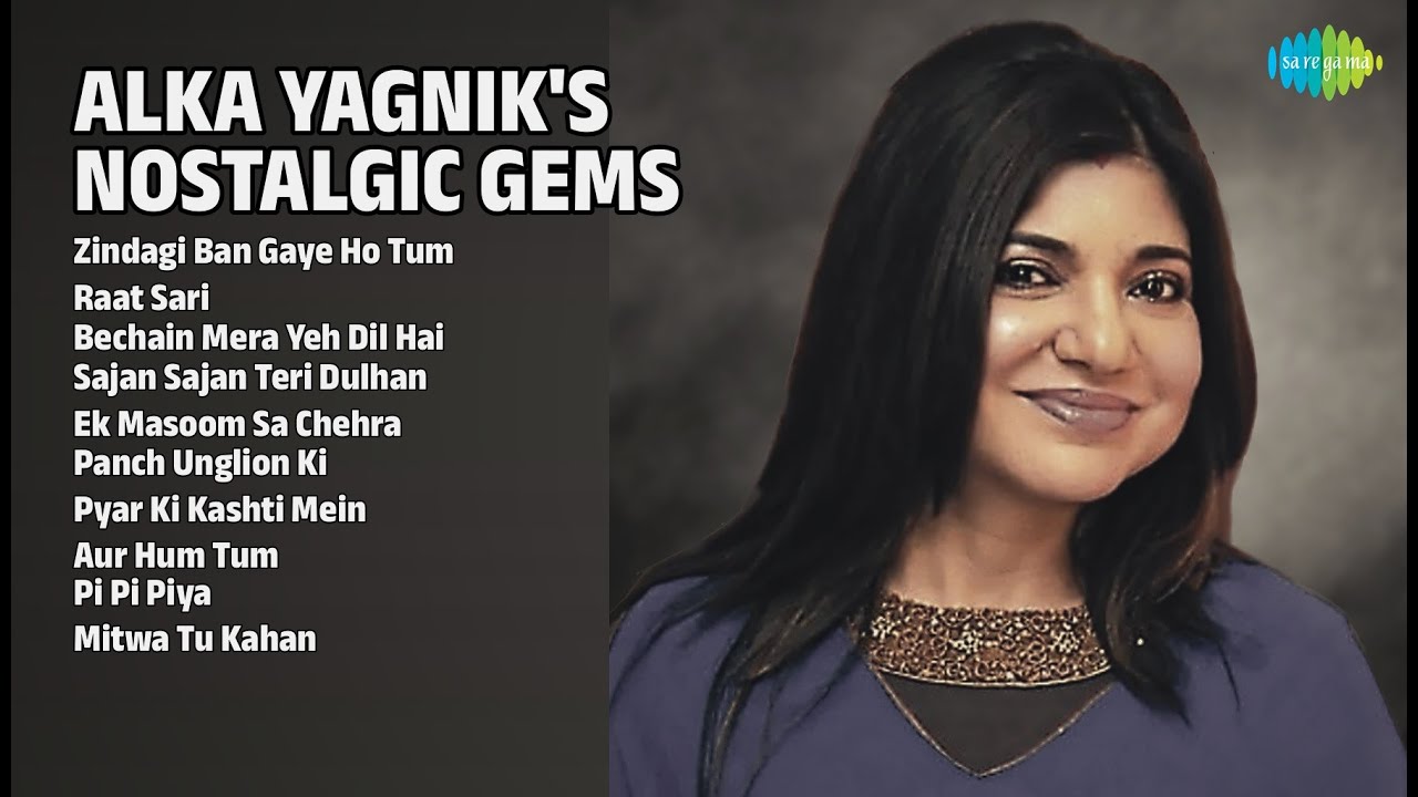अलका याग्निक के सदाबहार नगमे | Alka Yagnik Songs | Zindagi Ban Gaye Ho Tum | Raat Sari