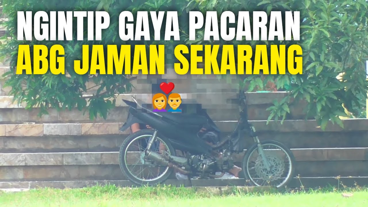 PACARAN ABG JAMAN SEKARANG? 😱