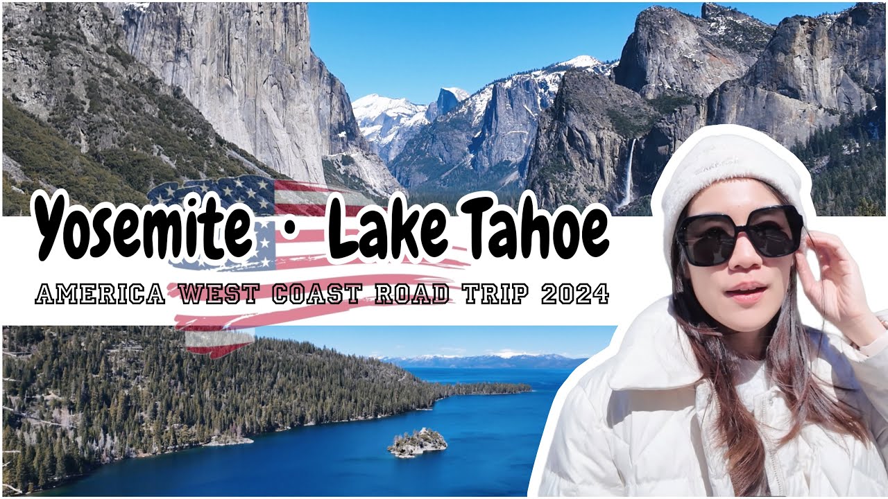 ขับรถเที่ยวอเมริกา 🇺🇸 : EP.2 | เดินเทรลใน “Yosemite National Park” , ทะเลสาบ “Tahoe” วิวสวยแบบตะโกน