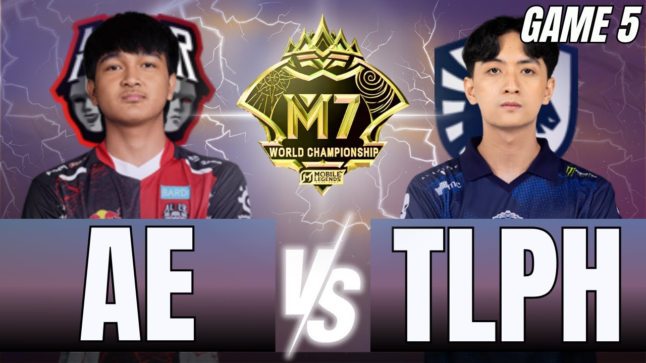 M7 WORLD CHAMPIONSHIP | KNOCKOUT STAGE DAY 12 | GAME 5 | AE VS TLPH