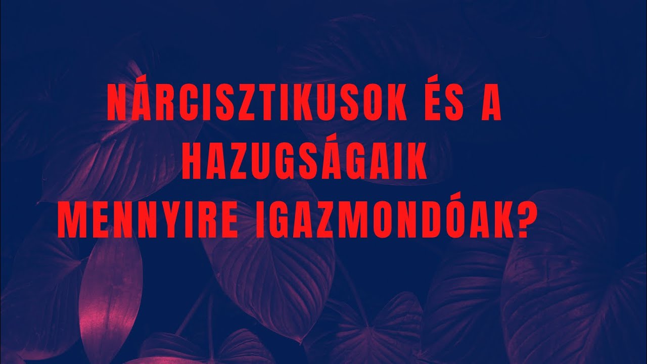 Nárcisztikus hazugságok