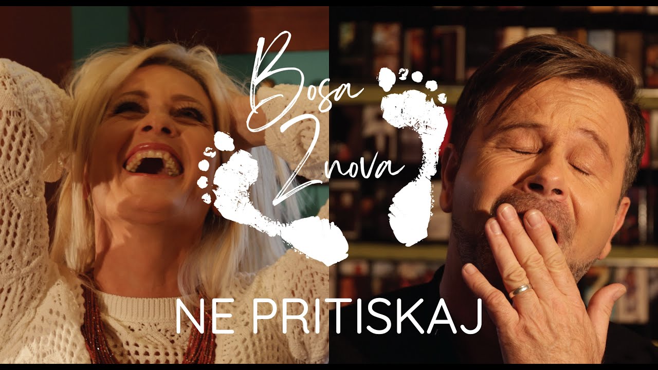 BosaZnova - Ne pritiskaj