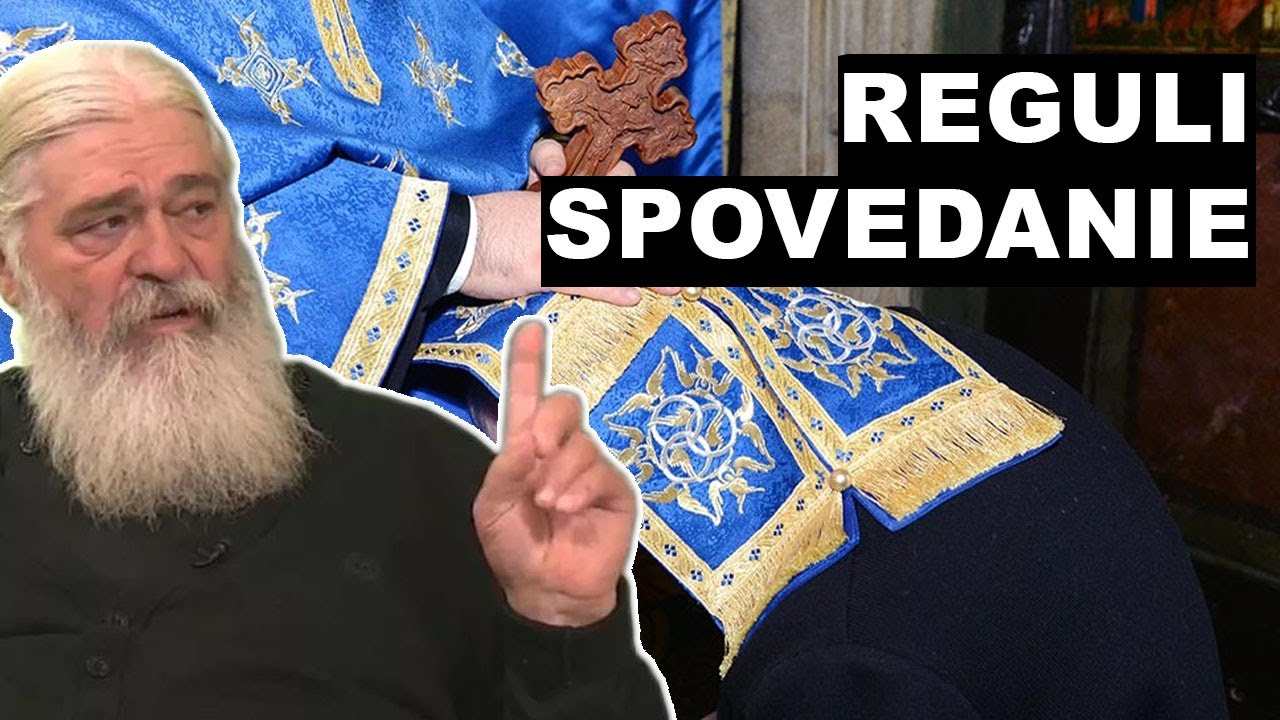 PĂRINTELE CALISTRAT DESPRE REGULILE SPOVEDANIEI
