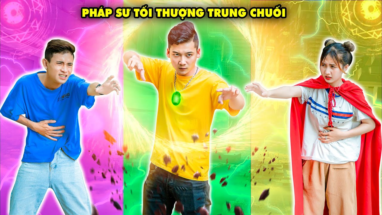 Pháp Sư Tối Thượng Trung Chuối Nguồn Sức Mạnh Không Gian Và Thời Gian - Natra P3 Tập 57 Táo Xanh TV