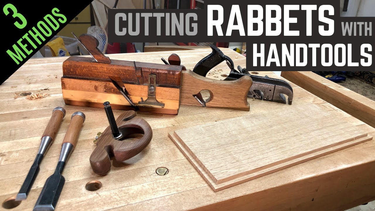 3 Ways To Cut Rabbets With Handtools - One Take // Woodworking