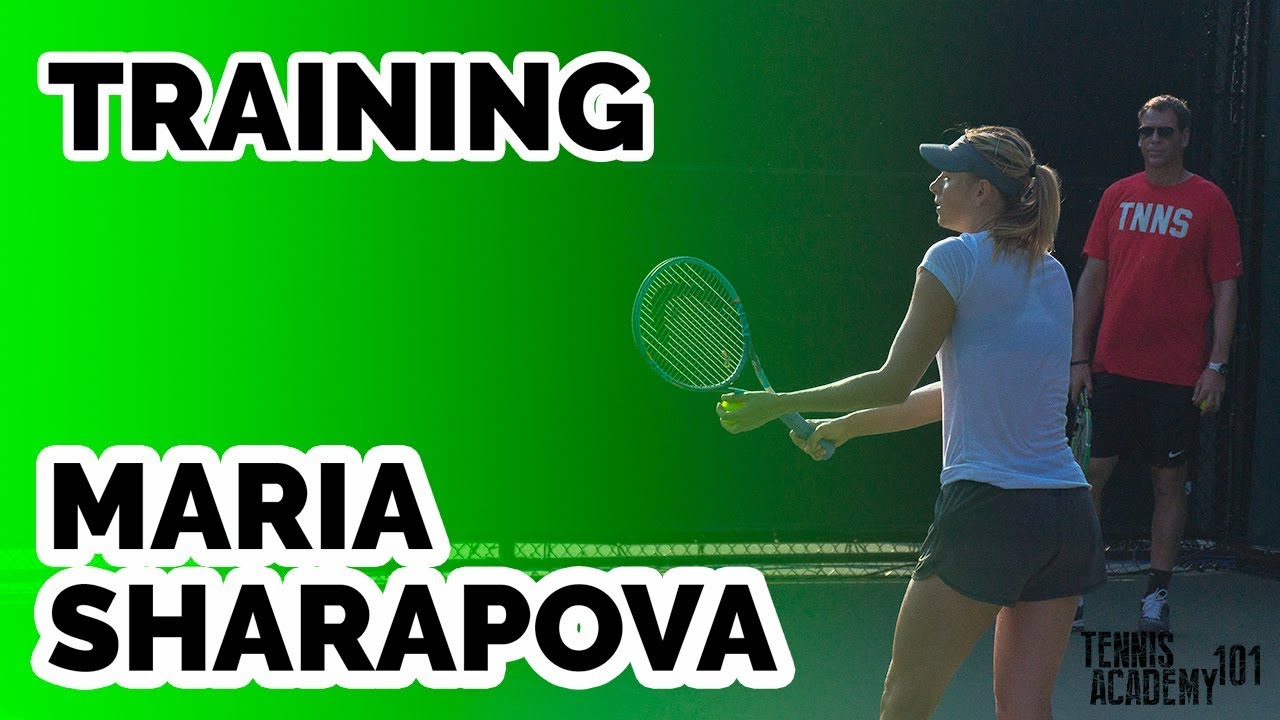 MARIA SHARAPOVA • FULL TRAINING (HD)