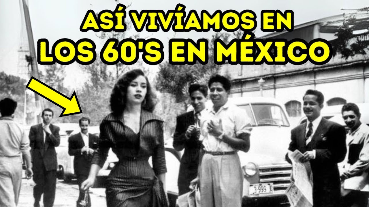 RECUERDOS de los AÑOS 60 en MÉXICO - Fue una época HERMOSA 🥺❤️