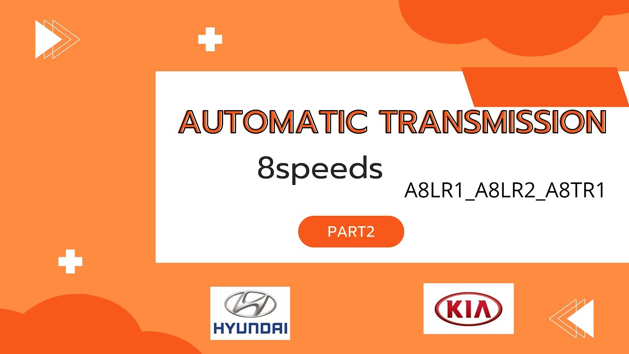 automatic transmission(8speed)(A8LR1-A8LR2-A8TR1)Part2