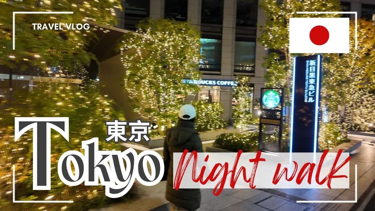 🌄 Tokyo night walk🌃!! 東京夜散歩🌃!! #tokyo #vlog #nightwalk #walking #japantravel