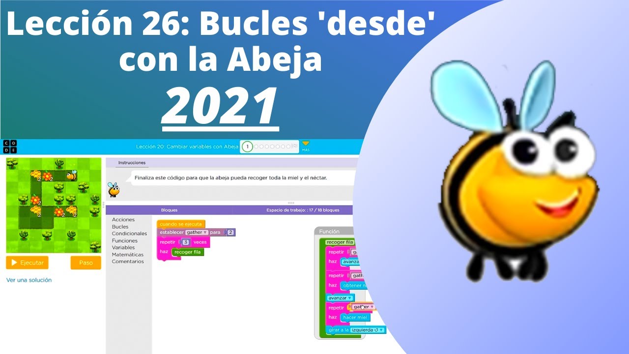✅✔✔ Lección 26 Bucles 'desde' con la Abeja ✔✔✅ [MIRALO] 👌 Tutorial 100% [Completo] y Rapido 2021