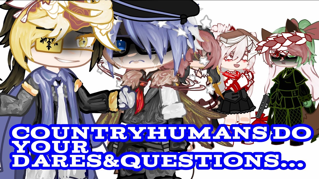 CountryHumans do your questions and dares!☆¡   //OnlyCh4rl0tte