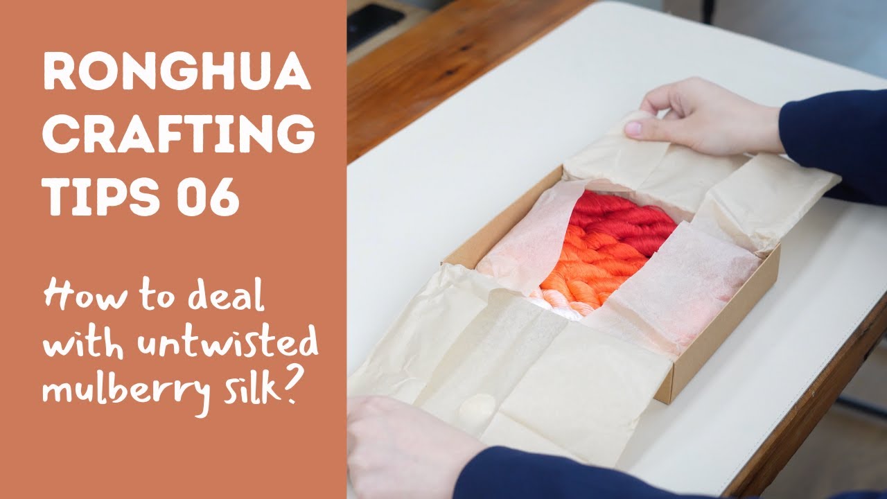 How to Prepare Silk Threads for Ronghua | New Silk Thread Set Unboxing