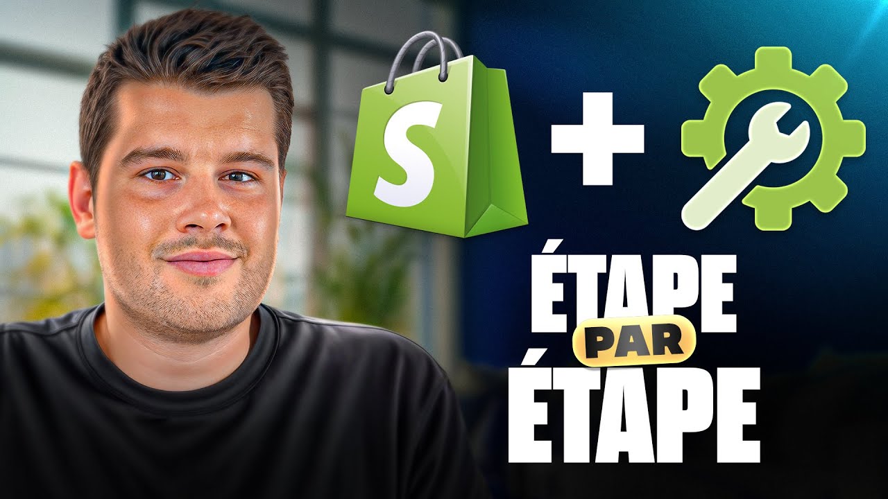 Comment Paramétrer une Boutique Shopify de A à Z (Tutoriel)