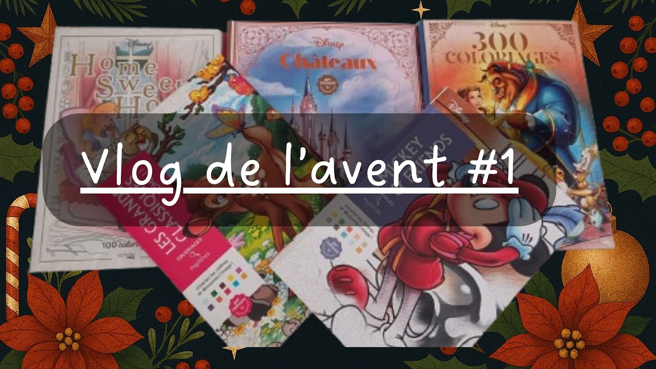 ✨ Nouveau format 😜 ✨Vlog de l'avent semaine 1  // Coloriage Adulte