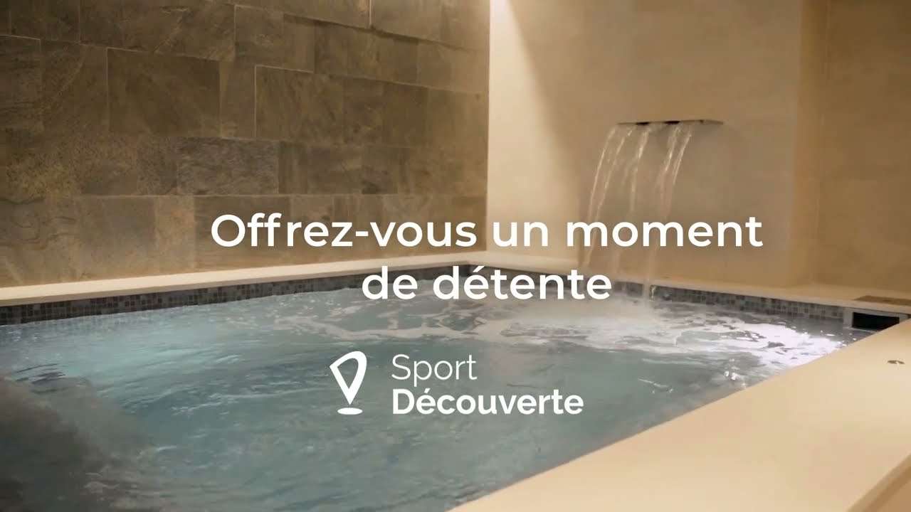 Votre Exp&eacute;rience Spa & Soins avec Sport D&eacute;couverte !