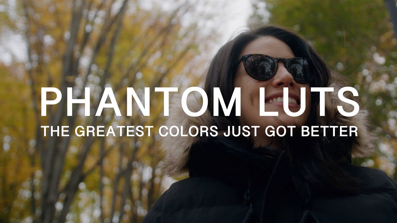 The GREATEST LUTS Keep Getting Better | Phantom LUTs