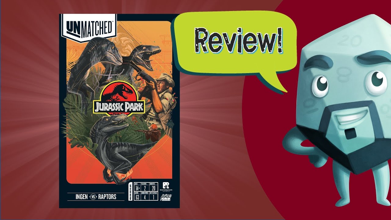 Unmatched: Jurassic Park- InGen vs Raptors Review - with Zee Garcia