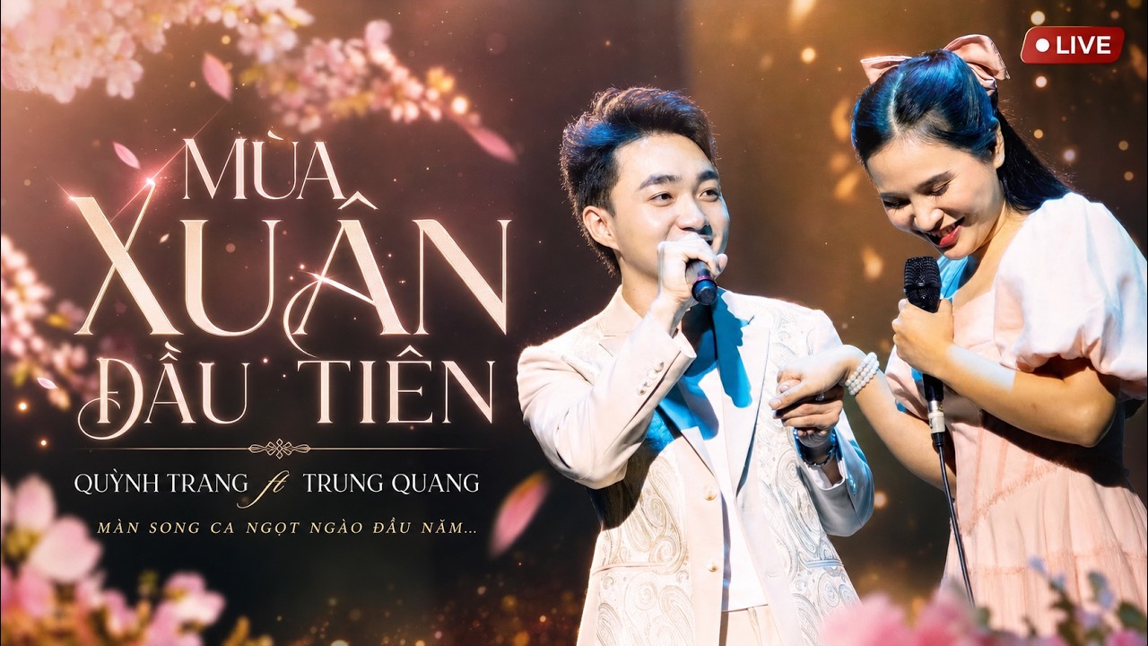 Mùa Xuân Đầu Tiên - Quỳnh Trang ft Trung Quang