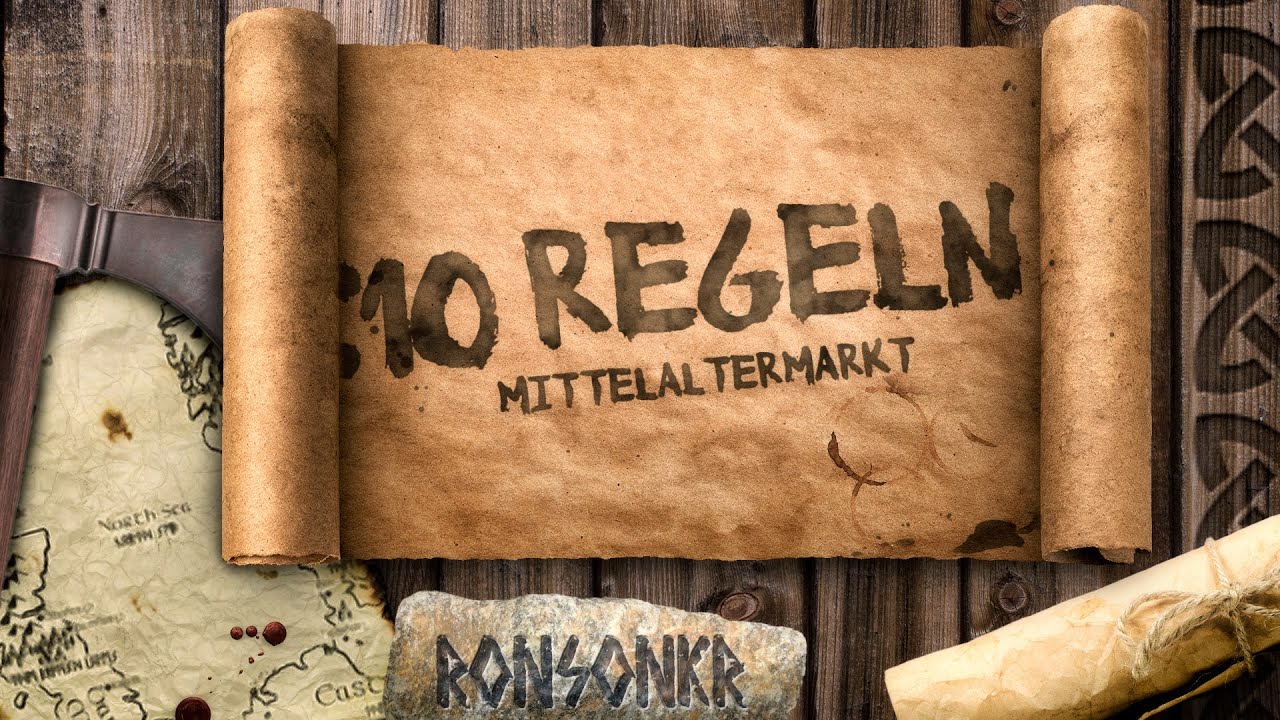 10 goldene Regeln f&uuml;r einen Mittelaltermarkt Besuch.