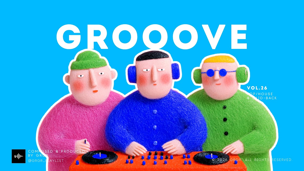 GROOVE POP | Vol.26 | Keep It Light