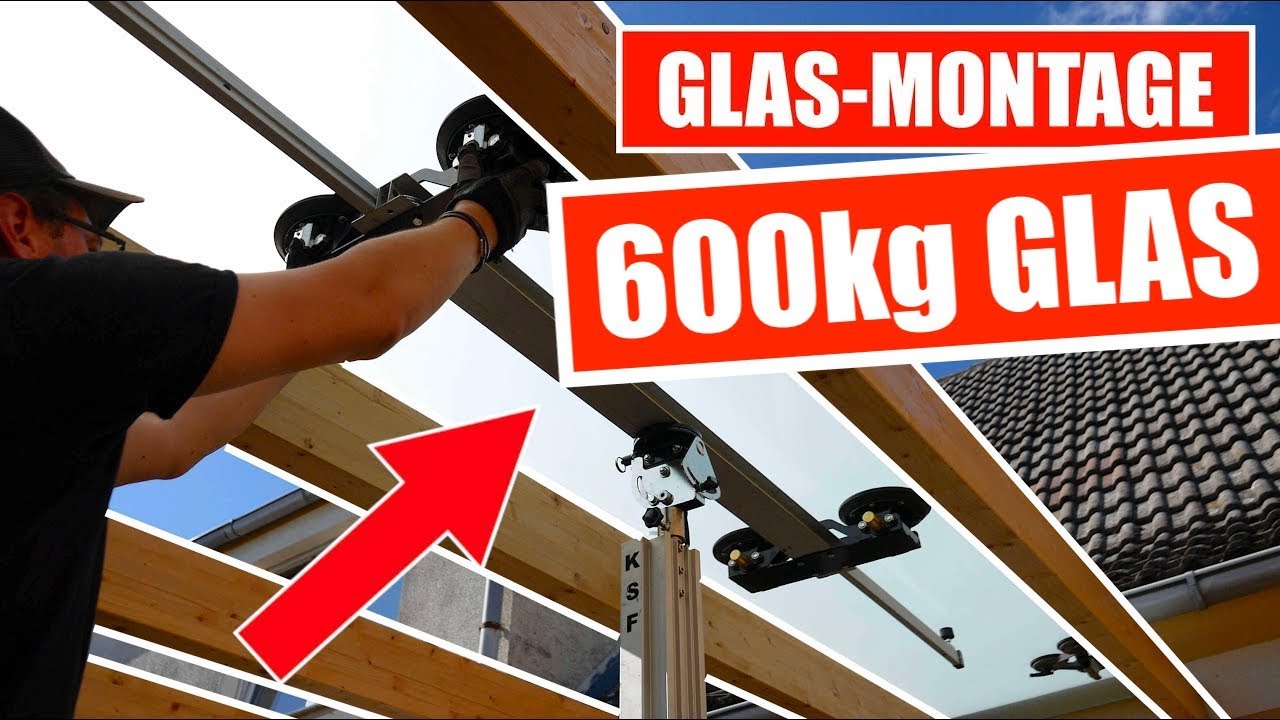 Glasmontage Terrassenüberdachung mit dem Glaslift 