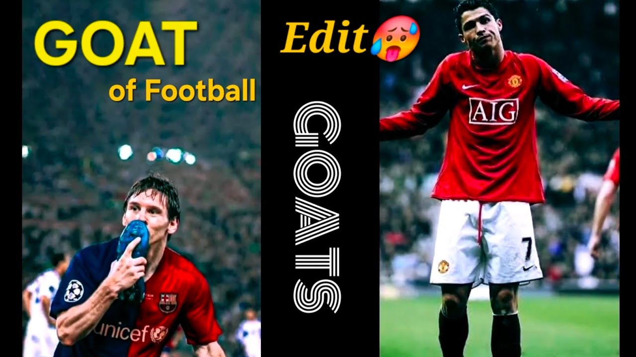 Goat of football 🐐🔥 | Leo messi🐐Cristiano Ronaldo | Football edit⚽| 
