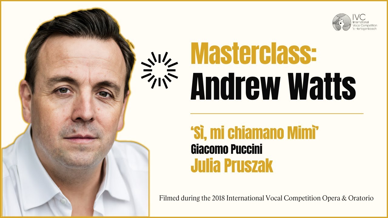 Andrew Watts Masterclass | Sì, mi chiamano Mimì - Soprano Julia Pruszak