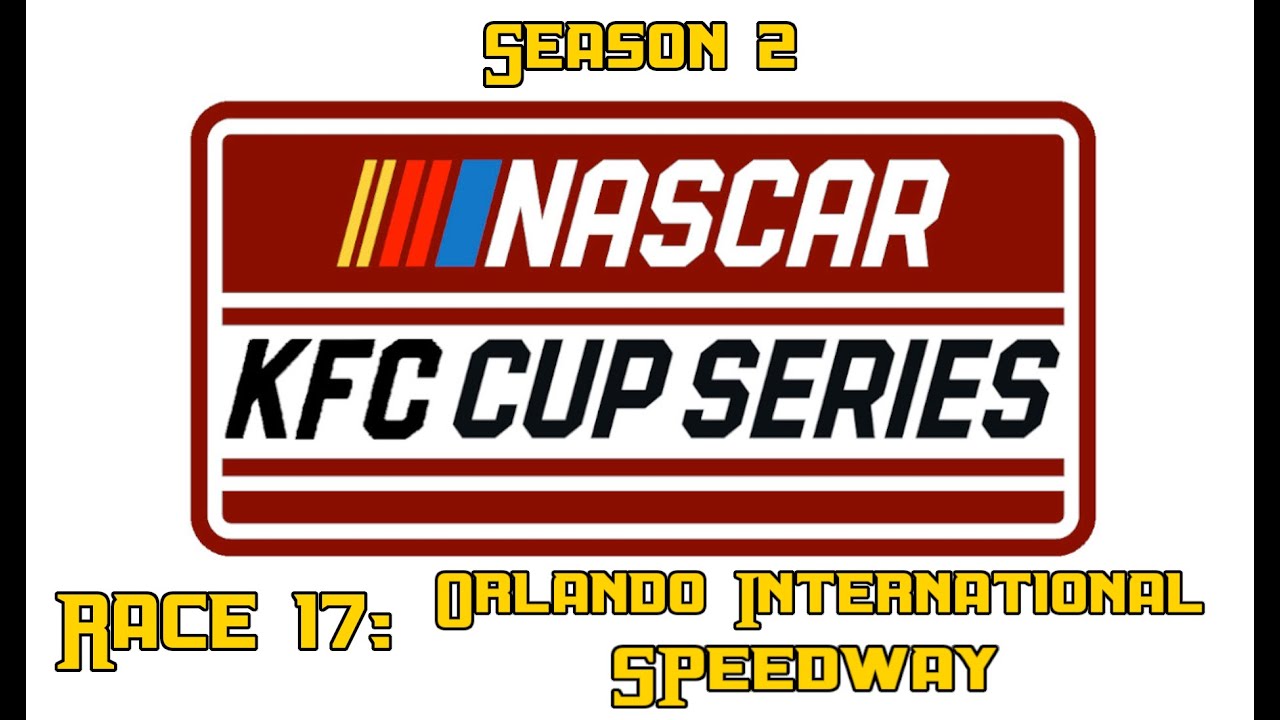 NASCAR KFC Cup Series Season 2: Race 17: Orlando International Speedway