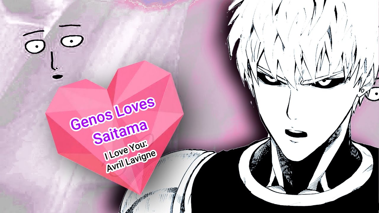 Genos Loves Saitama (I Love You) AMV