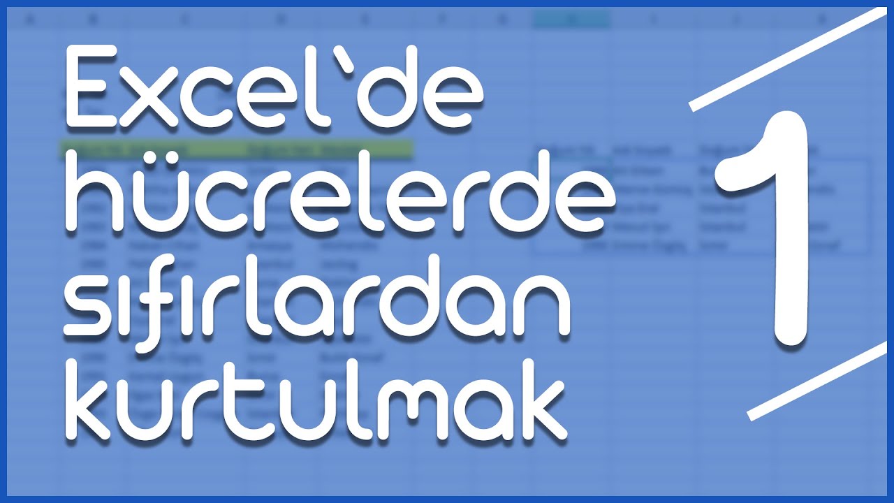 Excel'de hücrelerdeki sıfırlardan kurtulmak | Excel Dersleri