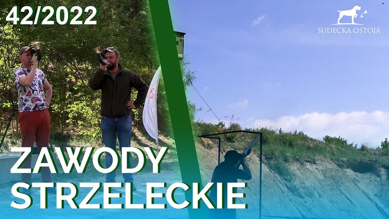 SUDECKA OSTOJA 42/2022 IV PUCHAR SUDECKIEJ KRAINY ŁOWIECKIEJ