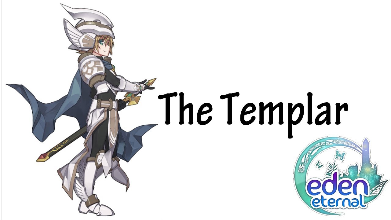 [Class Highlight] The Templar Eden Eternal Skills and Gameplay