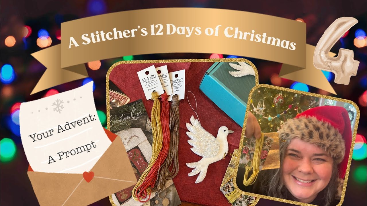 Flossmas Day 4 - A Stitcher's 12 Days of Christmas