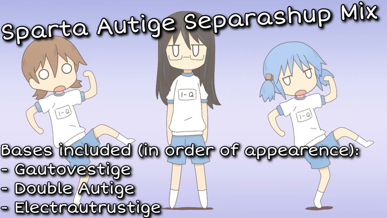 Sparta Autige Separashup Mix
