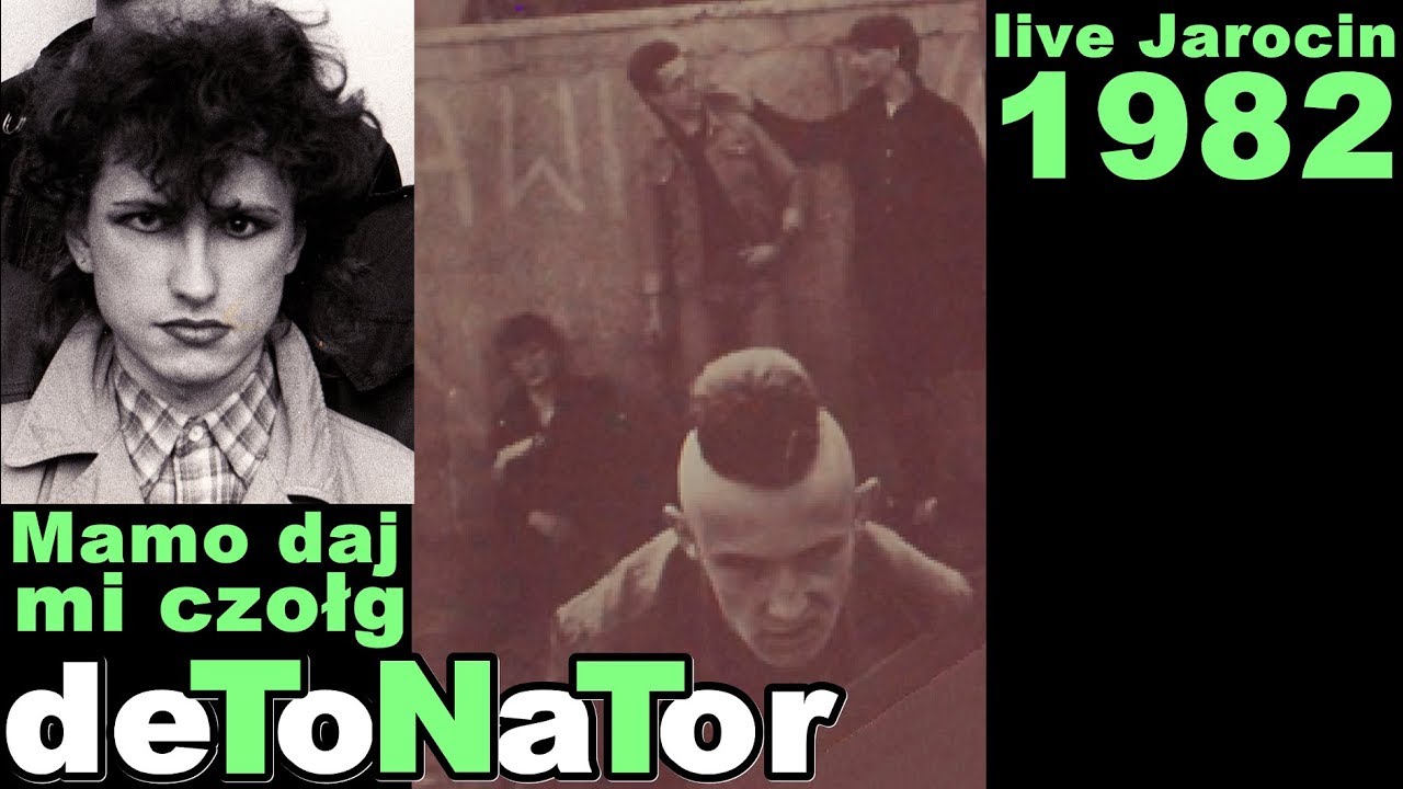 DETONATOR -  Mamo daj mi czołg (Jarocin 1982)