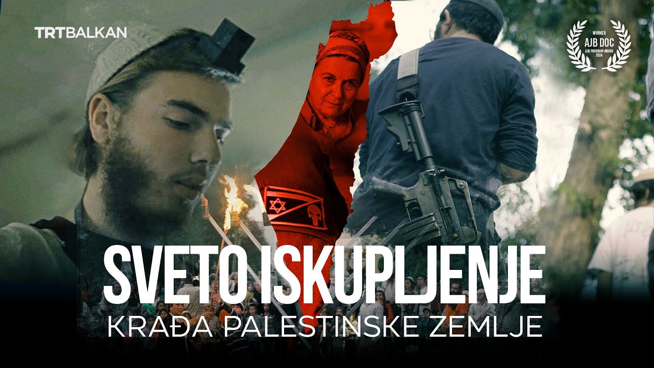 Sveto iskupljenje: krađa palestinske zemlje
