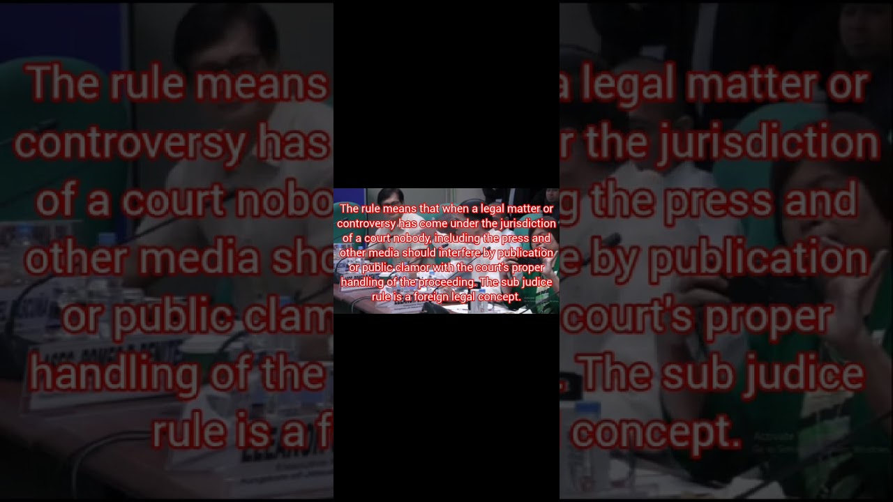 The Sub Judice Rule