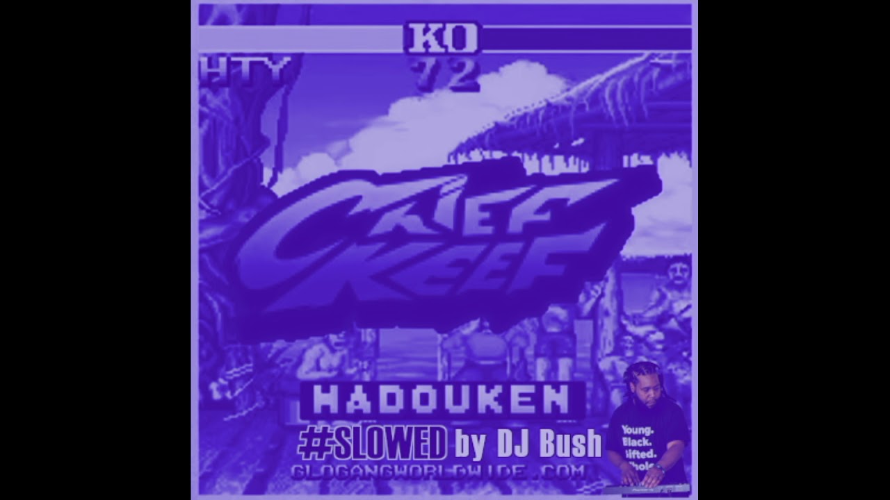 Chief Keef - Hadouken #Slowed