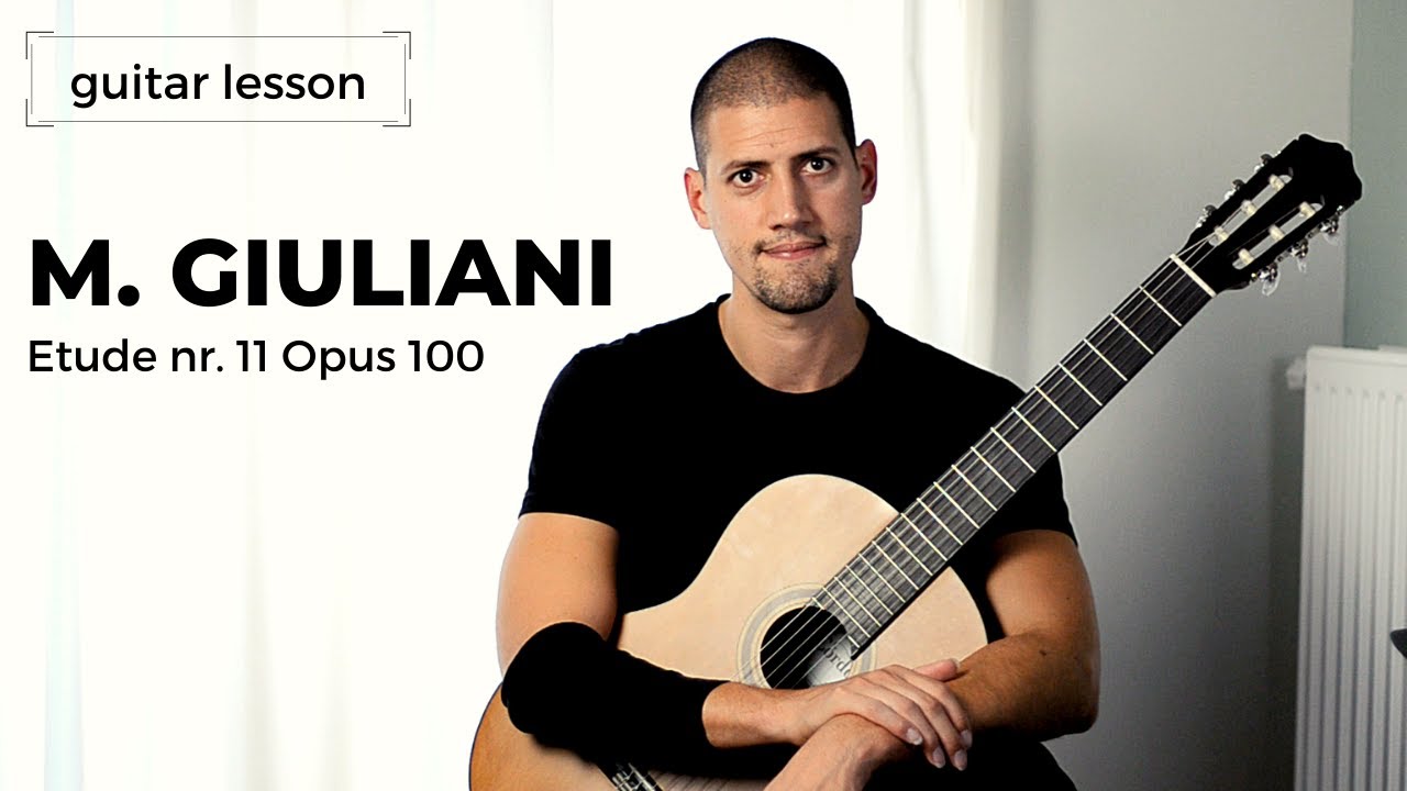 Guitar Lesson: Etude nr. 11 opus 100 by Mauro Giuliani - Intermediate
