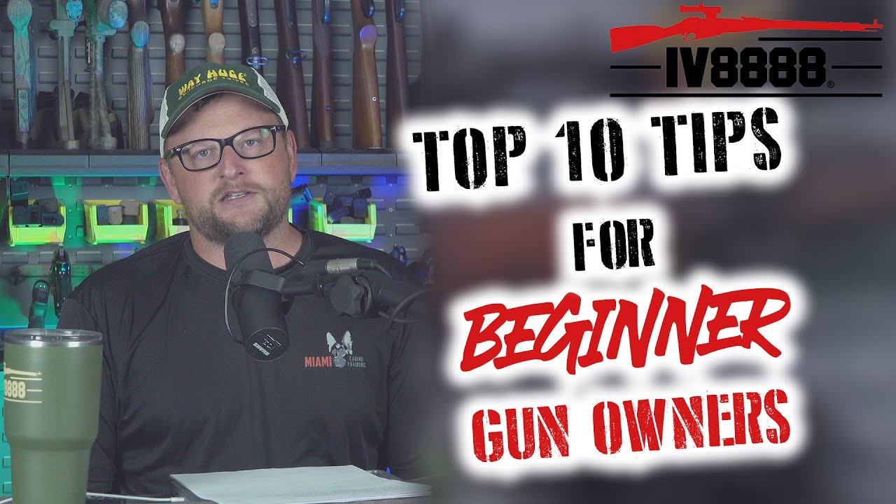 Top 10 Tips for Beginner Gun Owners