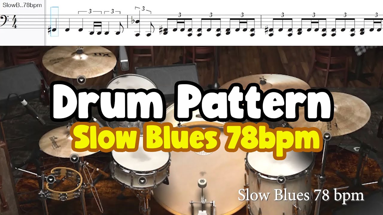 Slow Blues 78bpm Drum pattern