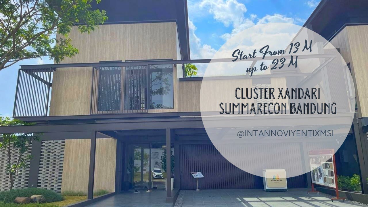 Eps 23. Cluster Xandari Summarecon Bandung start from 11,9 M