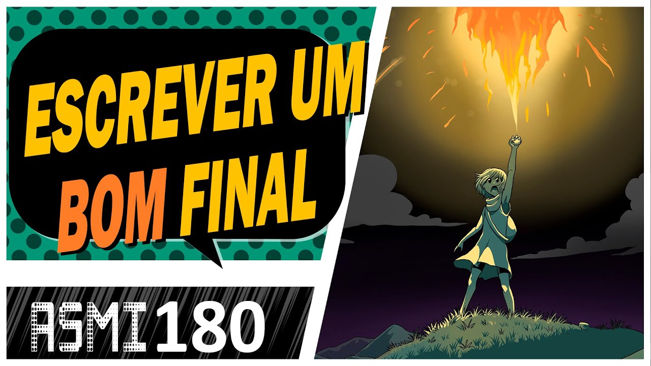 Como fazer um final SATISFAT&Oacute;RIO no seu mang&aacute; | #ASMI180