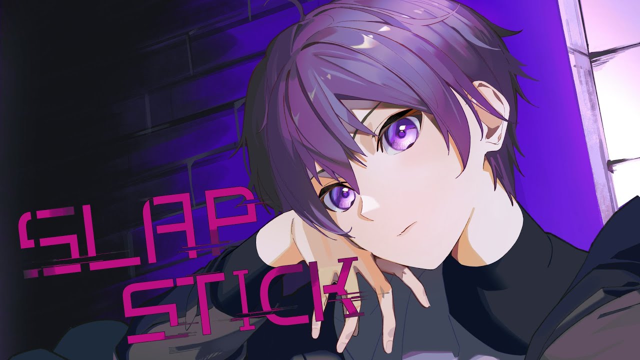 SLAPSTICK／ななもり。【歌ってみた】