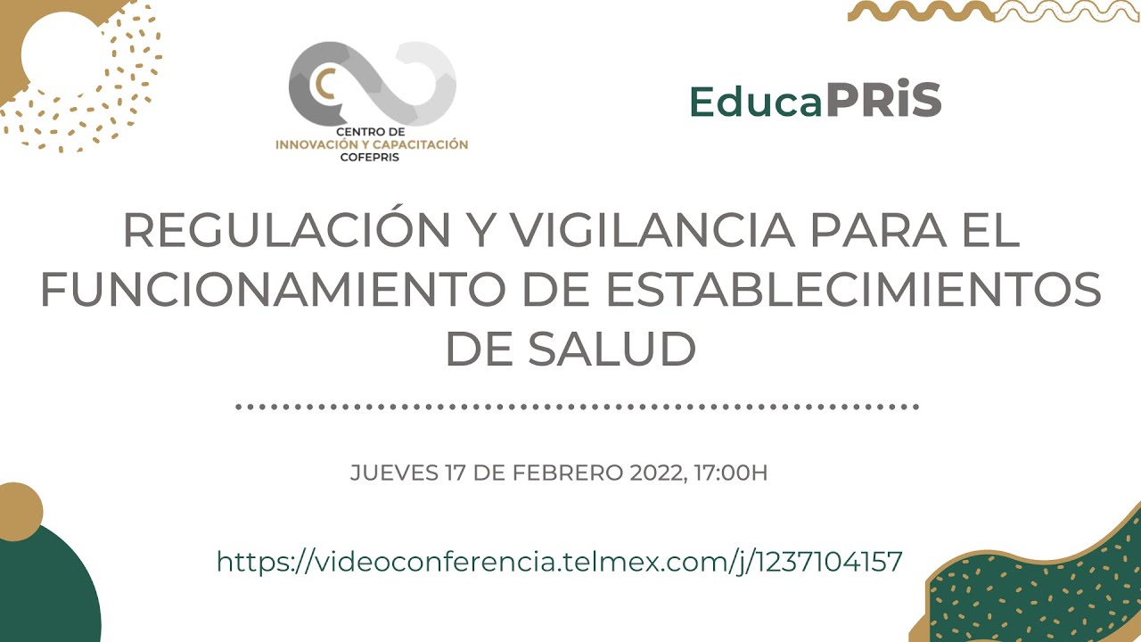 EducaPRiS - 17/02/2022 - Regulación y vigilancia para el funcionamiento de establecimiento de salud.