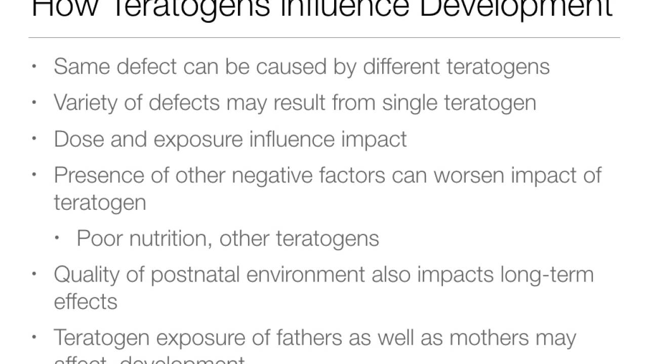 Development:  4. 2 Prenatal Development:  Teratogens