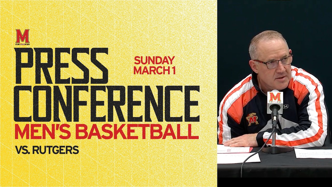 Maryland Men's Basketball | Head Coach Buzz Williams Press Conference | Rutgers